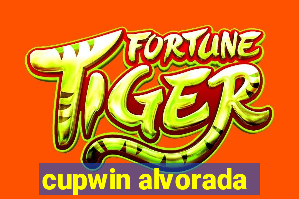 cupwin alvorada